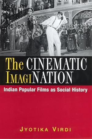 Bild des Verkufers fr Cinematic Imagination : Indian Popular Films As Social History zum Verkauf von GreatBookPrices