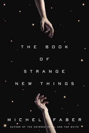 Seller image for Book of Strange New Things for sale by GreatBookPrices