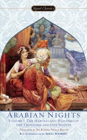 Bild des Verkufers fr Arabian Nights : The Marvels and Wonders of the Thousand and One Nights zum Verkauf von GreatBookPrices