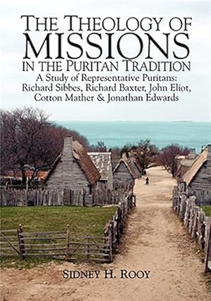 Seller image for Theology of Mission in the Puritan T for sale by GreatBookPrices