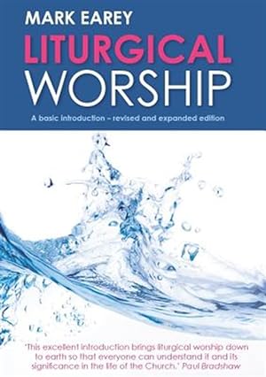 Imagen del vendedor de Liturgical Worship : A Basic Introduction a la venta por GreatBookPrices