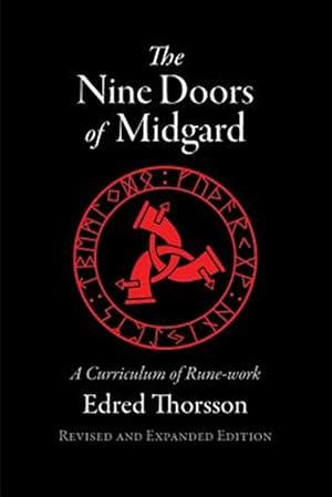 Imagen del vendedor de The Nine Doors of Midgard: A Curriculum of Rune-work a la venta por GreatBookPrices