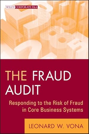 Image du vendeur pour Fraud Audit : Responding to the Risk of Fraud in Core Business Systems mis en vente par GreatBookPrices