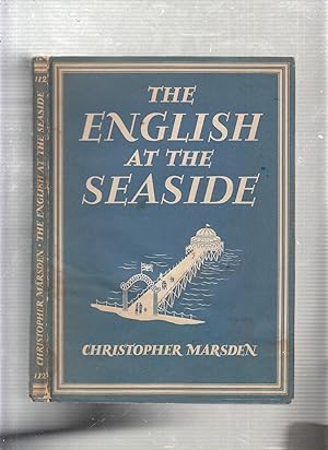 Seller image for The English at the Seaside (Britain In Pictures Series) for sale by Old Book Shop of Bordentown (ABAA, ILAB)