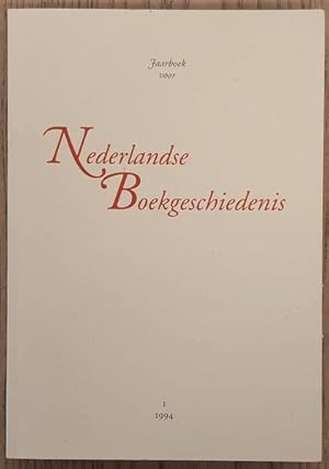 Bild des Verkufers fr Jaarboek voor Nederlandse Boekgeschiedenis 1 / 1994. zum Verkauf von Frans Melk Antiquariaat