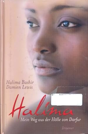 Halima : Mein Weg aus der Hölle von Darfur ;.