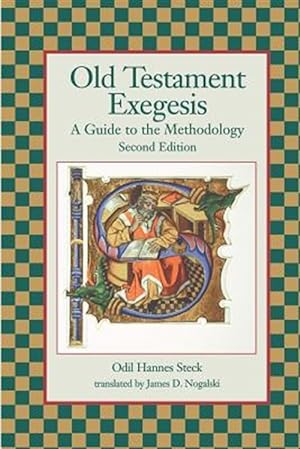 Image du vendeur pour Old Testament Exegesis : A Guide to the Methodology mis en vente par GreatBookPrices