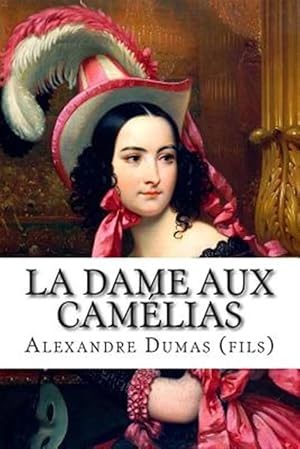 Image du vendeur pour La Dame Aux Camelias -Language: french mis en vente par GreatBookPrices