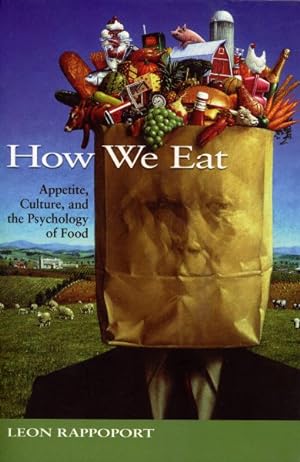 Seller image for How We Eat : Appetite, Culture, and the Psychology of Food for sale by GreatBookPrices
