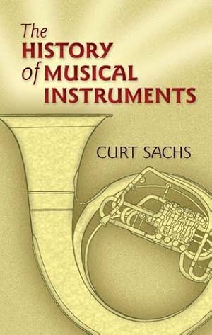 Seller image for History of Musical Instruments for sale by GreatBookPrices