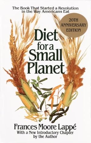 Imagen del vendedor de Diet for a Small Planet : 20th Anniversary Edition a la venta por GreatBookPrices