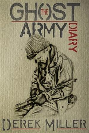 Imagen del vendedor de The Ghost Army Diary a la venta por GreatBookPrices