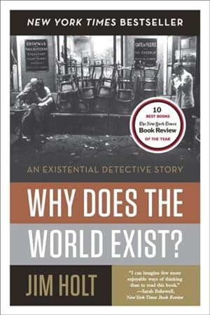 Seller image for Why Does the World Exist? : An Existential Detective Story for sale by GreatBookPrices