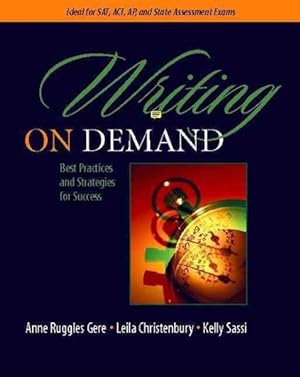 Imagen del vendedor de Writing On Demand : Best Practices And Strategies For Success a la venta por GreatBookPrices