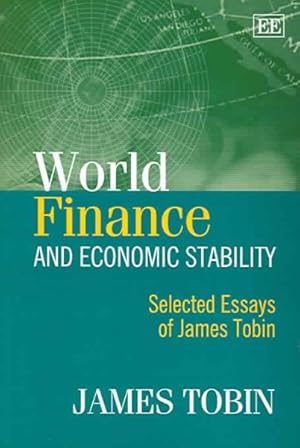 Bild des Verkufers fr World Finance And Economic Stability : Selected Essays Of James Tobin zum Verkauf von GreatBookPrices