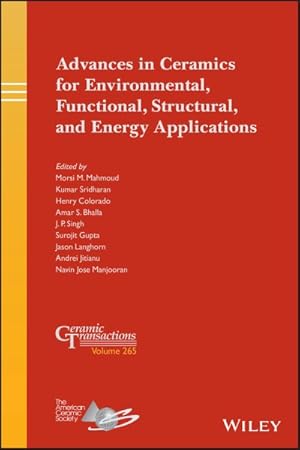 Seller image for Advances in Ceramics for Environmental, Functional, Structural, and Energy Applications for sale by GreatBookPrices