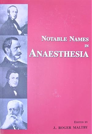 Imagen del vendedor de Notable Names in Anaesthesia a la venta por Ken Jackson