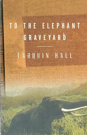 Seller image for To the Elephant Graveyard for sale by Clausen Books, RMABA