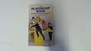 Image du vendeur pour The Playgroup Book mis en vente par Goldstone Rare Books