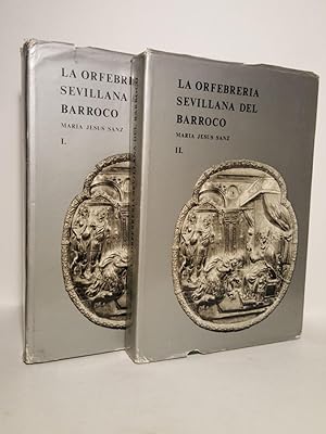 Bild des Verkufers fr La orfebrera sevillana del Barroco / Prlogo de Da. Mara Concepcin Garca Gainza zum Verkauf von Librera Miguel Miranda