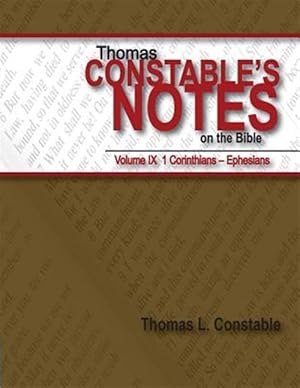 Bild des Verkufers fr Thomas Constable's Notes on the Bible : 1 Corinthians - Ephesians zum Verkauf von GreatBookPrices
