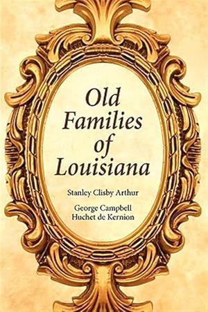 Image du vendeur pour Old Families of Louisiana mis en vente par GreatBookPrices