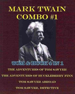 Seller image for Mark Twain Combo #1 Tom and Huck : The Adventures of Tom Sawyer / the Adventures of Huckleberry Finn / Tom Sawyer Abroad / Tom Sawyer, Detective for sale by GreatBookPrices