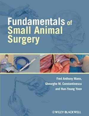 Imagen del vendedor de Fundamentals of Small Animal Surgery a la venta por GreatBookPrices