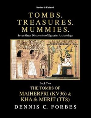 Bild des Verkufers fr Tomb of Maiherpri Kv36 & Tomb of Kha & Merit Tt8 zum Verkauf von GreatBookPrices