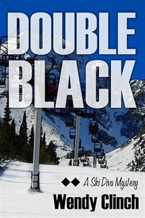 Seller image for Double Black: A Ski Diva Mystery for sale by GreatBookPrices