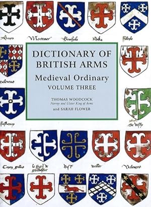 Seller image for Dictionary of British Arms : Medieval Ordinary for sale by GreatBookPrices