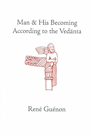 Seller image for Man and His Becoming According to the Vedanta for sale by GreatBookPrices
