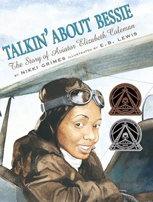 Seller image for Talkin' About Bessie : the Story of Aviator Elizabeth Coleman : The Story of Aviator Elizabeth Coleman for sale by GreatBookPrices