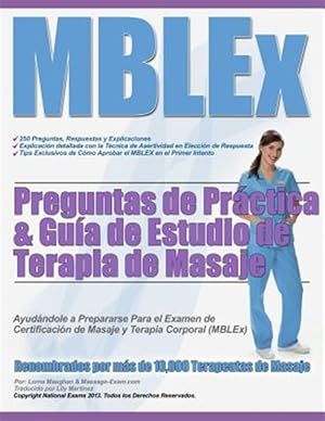 Imagen del vendedor de MBLEX Preguntas de practica & guia de estudio de terapia de masaje -Language: spanish a la venta por GreatBookPrices
