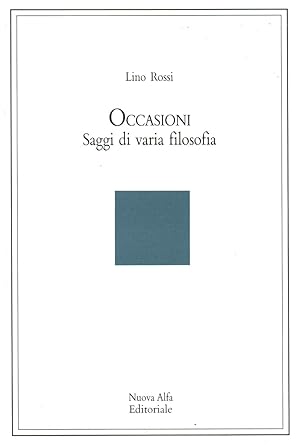 Seller image for Occasioni. Saggi di varia filosofia for sale by Di Mano in Mano Soc. Coop