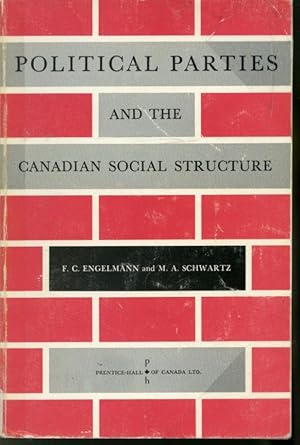 Image du vendeur pour Political Parties and the Canadian Social Structure mis en vente par Librairie Le Nord