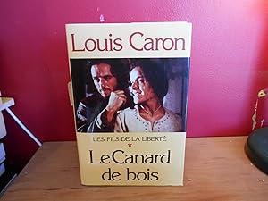 Canard De Bois Les Fils De La Liberte tome 1