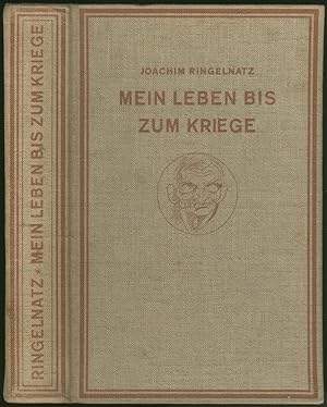 Imagen del vendedor de Mein Leben bis zum Kriege. a la venta por Schsisches Auktionshaus & Antiquariat