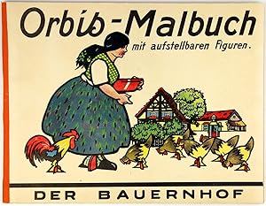 Bild des Verkufers fr Orbis-Malbuch mit aufstellbaren Figuren. Band 4: Der Bauernhof. zum Verkauf von Schsisches Auktionshaus & Antiquariat