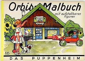 Bild des Verkufers fr Orbis-Malbuch mit aufstellbaren Figuren. Band 16: Das Puppenheim. zum Verkauf von Schsisches Auktionshaus & Antiquariat