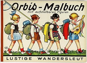 Bild des Verkufers fr Orbis-Malbuch mit aufstellbaren Figuren. Band 18: Lustige Wandersleut. zum Verkauf von Schsisches Auktionshaus & Antiquariat