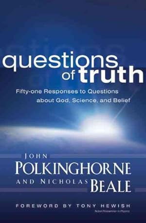 Imagen del vendedor de Questions of Truth : Fifty-One Responses to Questions about God, Science, and Belief a la venta por GreatBookPrices