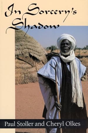 Bild des Verkufers fr In Sorcery's Shadow : A Memoir of Apprenticeship Among the Songhay of Niger zum Verkauf von GreatBookPrices