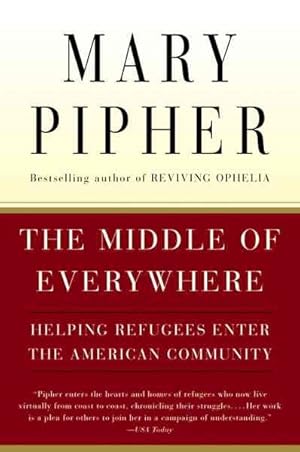 Imagen del vendedor de Middle of Everywhere : Helping Refugees Enter the American Community a la venta por GreatBookPrices