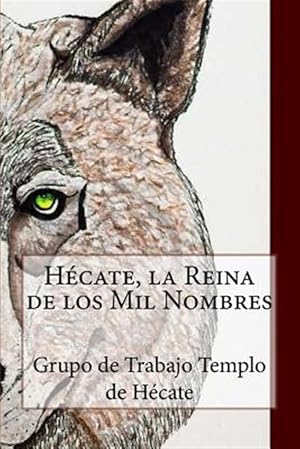 Seller image for Hcate, la Reina de los Mil Nombres -Language: spanish for sale by GreatBookPrices