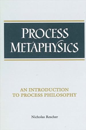 Immagine del venditore per Process Metaphysics : An Introduction to Process Philosophy venduto da GreatBookPrices