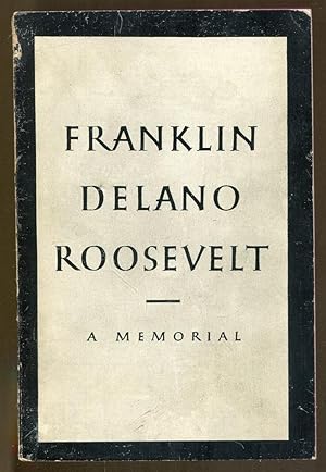 Seller image for Franklin Delano Roosevelt: A Memorial for sale by Dearly Departed Books