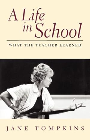 Immagine del venditore per Life in School : What the Teacher Learned venduto da GreatBookPrices