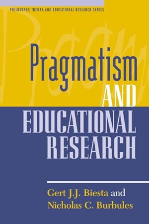 Immagine del venditore per Pragmatism and Educational Research venduto da GreatBookPrices