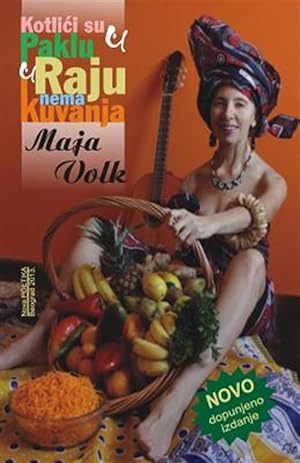 Seller image for Kotlici Su U Paklu, U Raju Nema Kuvanja for sale by GreatBookPrices